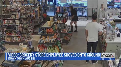 Video: Downtown Austin grocery store employee assaulted